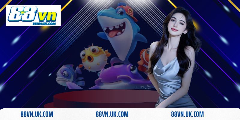 Bắn cá đổi thưởng cùng 88vn